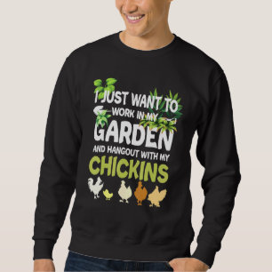 Sweatshirt Jardin De Poulet Jardin Pour Hommes Gardener Femme
