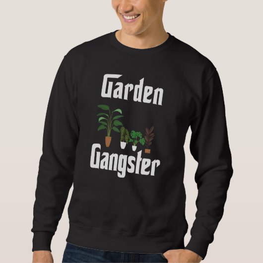 Sweatshirt Jardin Gangster Plante de jardin (Devant)