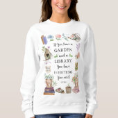 Sweatshirt Jardinage et bibliothèque Citation Jardin Floral (Devant)