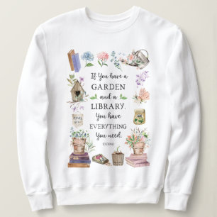 Sweatshirt Jardinage et citation de bibliothèque Jardin flora