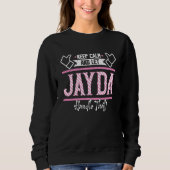 Sweatshirt Jayda Keep Calm and let Jayda Handle that (Devant)