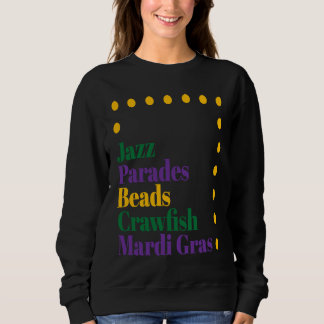 Sweatshirt Jazz Parades Beads Crawfish Mardi Gras Carnival Me