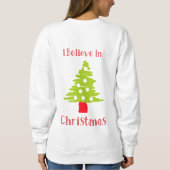 Sweatshirt Je crois en Noël et un arbre (Dos)