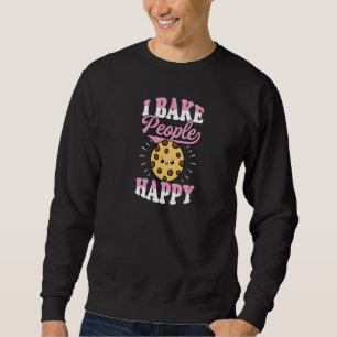 Sweatshirt Je Cuis Les Gens Heureux Chocolat Chip Cookie Bake
