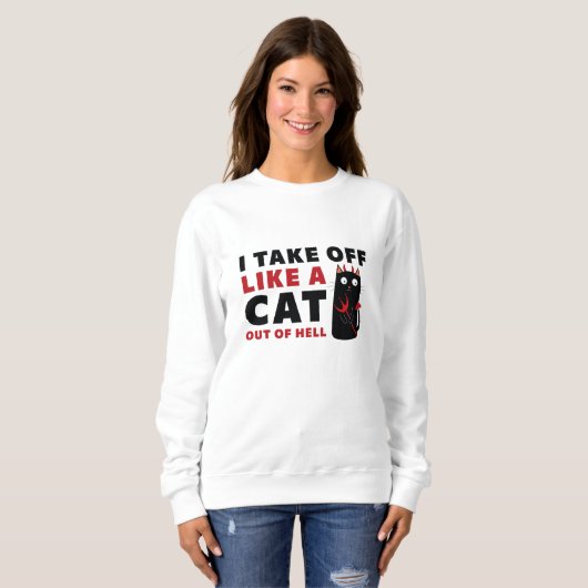 Sweatshirt Je Décolle Comme Un Chat En Enfer (Devant entier)
