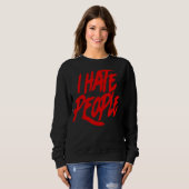Sweatshirt Je déteste les gens (Devant entier)