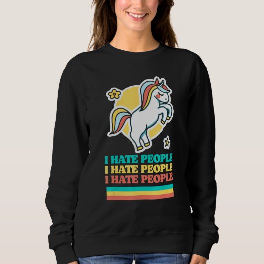 Sweatshirt Je déteste les gens mignons Introvert Pessimiste U (Devant)