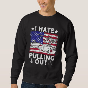 Sweatshirt Je déteste sortir le capitaine de bateau de plaisa