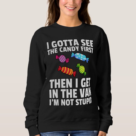Sweatshirt Je Devrais Voir Le Bonbon Première Lollipop Sweet  (Devant)