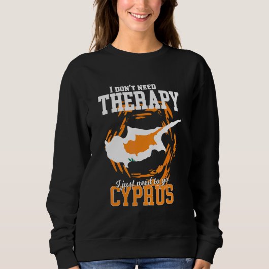 Sweatshirt Je dois juste aller à Chypre (Devant)