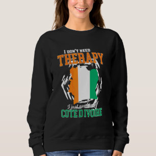 Sweatshirt Je dois juste aller en Côte d'Ivoire