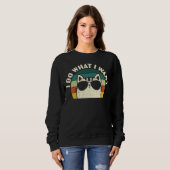 Sweatshirt Je Fais Ce Que Je Veux Amoureux des chats (Devant entier)