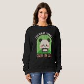 Sweatshirt Je fais ce que je veux Mignon bébé panda (Devant entier)