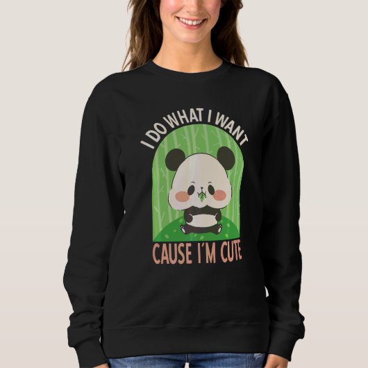Sweatshirt Je fais ce que je veux Mignon bébé panda (Devant)