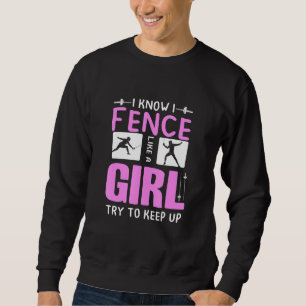 Sweatshirt Je fais de l'escrime comme une escrimeuse Escrim