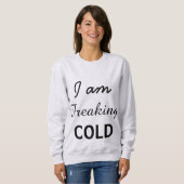 Sweatshirt Je fais du froid (Devant entier)