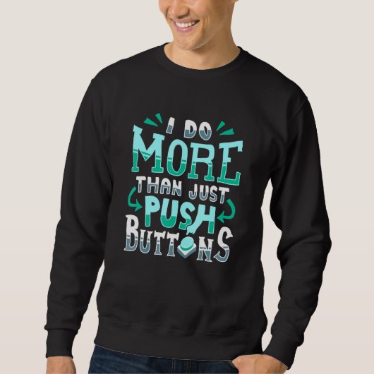 Sweatshirt Je Fais Plus Que Push Buttons (Devant)