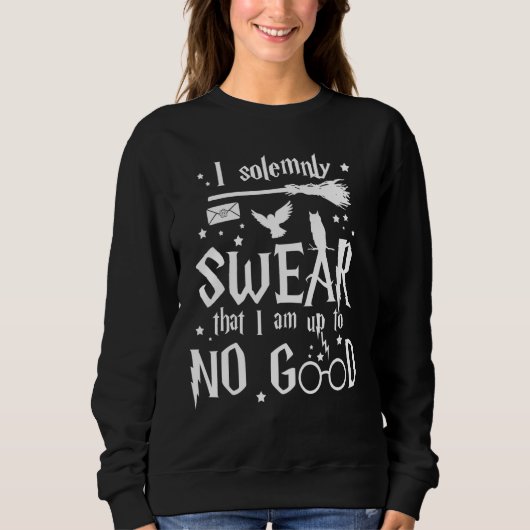 Sweatshirt Je Fais Solennellement Prier Que Je Ne Suis Pas À  (Devant)