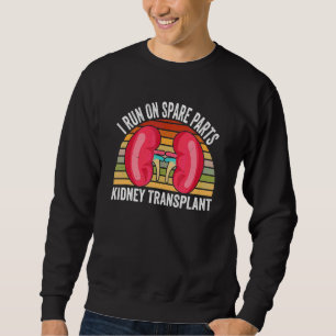 Sweatshirt Je fonctionne avec des pièces de rechange Don de r