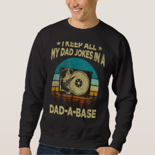 Sweatshirt Je Garde Tout Mon Père Blague Dans Un Papa Un Disq