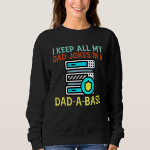 Sweatshirt Je Garde Tout Mon Père Plaisanter Dans Un Da Vinta