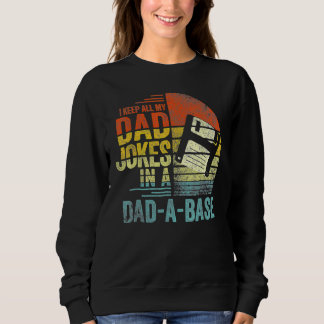 Sweatshirt Je Garde Tout Mon Père Plaisanter Dans Un Papa Une