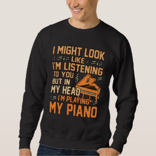 Sweatshirt Je joue à mon professeur de musique pianiste lecte