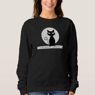 Sweatshirt Je juge en silence que vous chatte Stare Meme Drôl