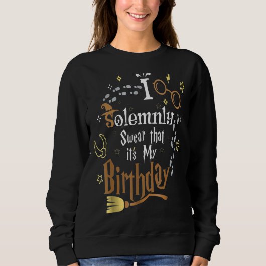 Sweatshirt Je jure solennellement que c'est mon anniversaire (Devant)