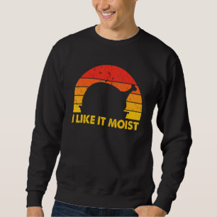 Sweatshirt Je l'aime humide Costume de Thanksgiving Dinde heu