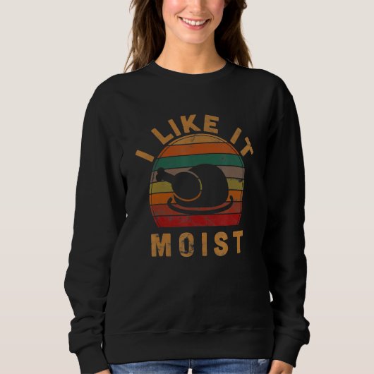 Sweatshirt Je L'Aime Moist Thanksgiving Costume Turquie Day L (Devant)