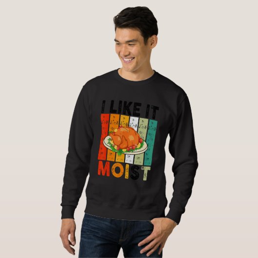 Sweatshirt Je L'Aime Moist Thanksgiving Costume Turquie Jour (Devant entier)