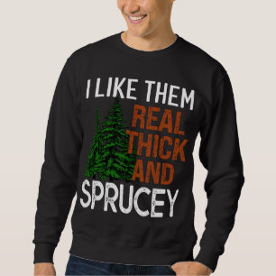 Sweatshirt Je les aime vraiment épais et Sprucey drôle Noël
