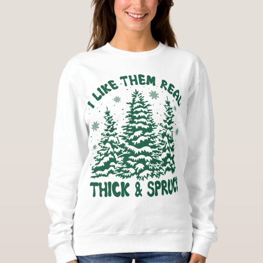 Sweatshirt Je les aime vraiment épais et Sprucy drôle (Devant)