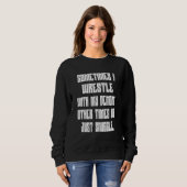Sweatshirt Je me bats avec mon texte de démons (Devant entier)