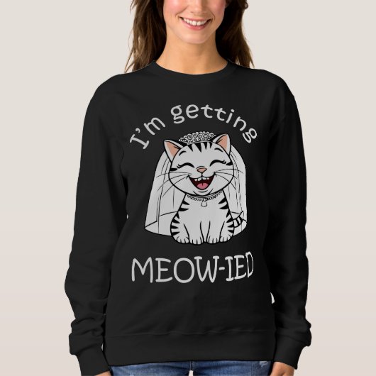 Sweatshirt Je me fais Meow-ied ! (Devant)