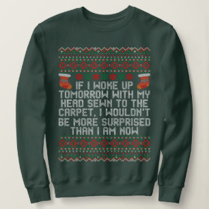 Sweatshirt Je me suis réveillé demain avec ma tête cousue au 