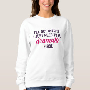 Sweatshirt Je M'en Remettrai