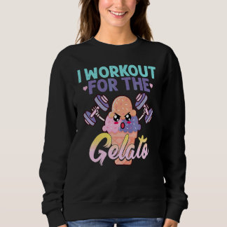Sweatshirt Je m'entraîne pour le gelato Entraînement Fitnes