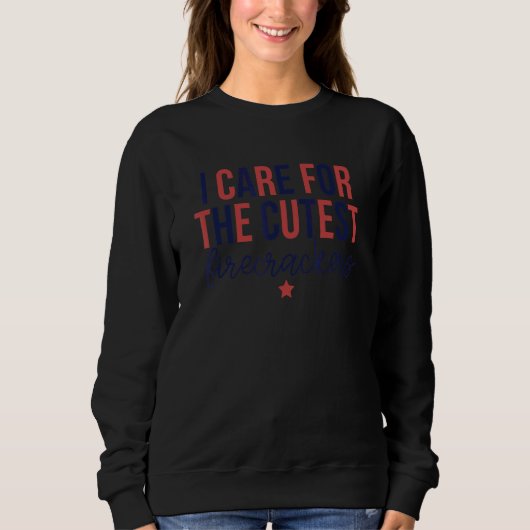 Sweatshirt Je M'Occupe Des Plus Cuttes Fraprackers Peds Infir (Devant)