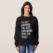 Sweatshirt Je n'affirme pas que j'explique juste pourquoi j'a (Devant entier)