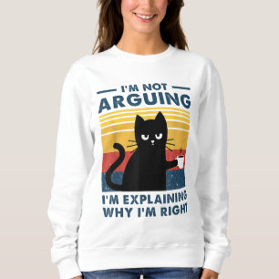 Sweatshirt Je n'affirme pas que j'explique juste pourquoi j'a