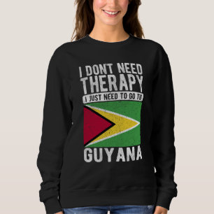 Sweatshirt Je n'ai pas besoin de thérapie, j'ai juste besoin 