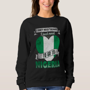 Sweatshirt Je N'Ai Pas Besoin De Thérapie, J'Ai Juste Besoin 
