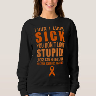 Sweatshirt Je N'Ai Pas L'Air Malade Vous N'Avez Pas L'Air Stu