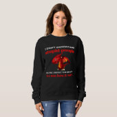 Sweatshirt Je Ne Comprends Pas Les Stupides Gens Dragons (Devant entier)