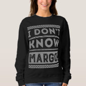 Sweatshirt Je ne connais pas Margo laide pull de Noël Funny G (Devant)