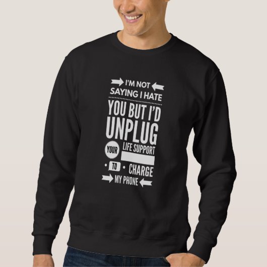 Sweatshirt Je ne dis pas que je te déteste (Devant)