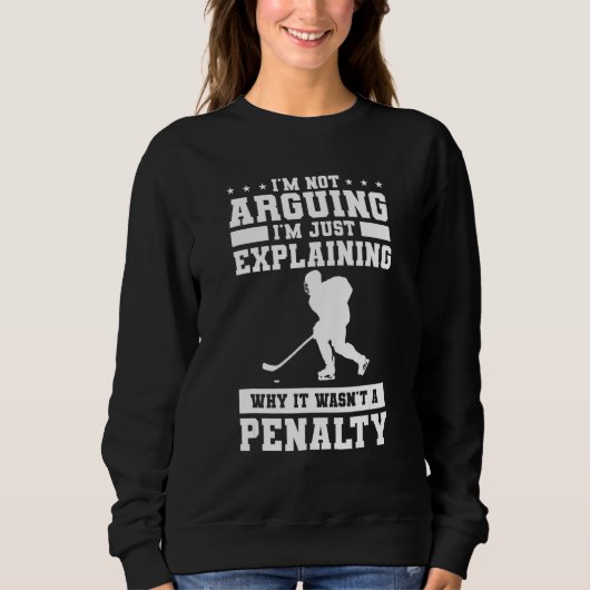 Sweatshirt Je ne discute pas, j'explique simplement pourquoi (Devant)