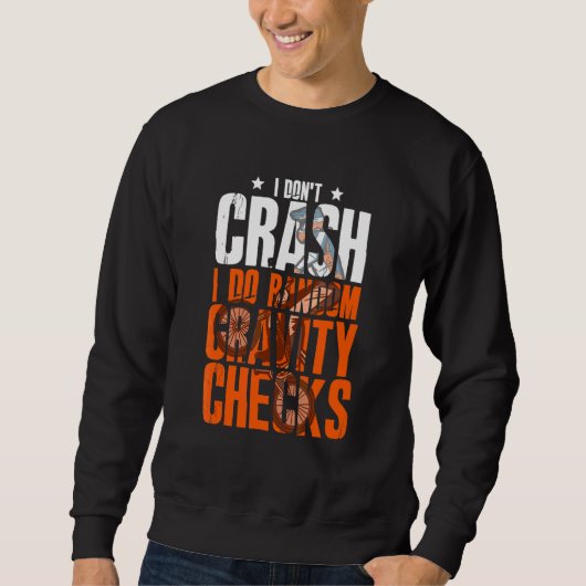 Sweatshirt Je ne fais pas Crash, je fais des vérifications de (Devant)